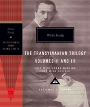 They Were Found Wanting and They Were Divided - The Transylvania Trilogy Vo