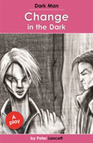 Change in the Dark - Dark Man Plays