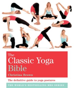 Classic Yoga Bible - Godsfield Bibles