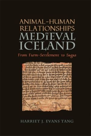 Animal-Human Relationships in Medieval Iceland - From Farm-Settlement to Sa