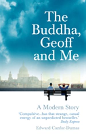 Buddha, Geoff and Me - A Modern Story