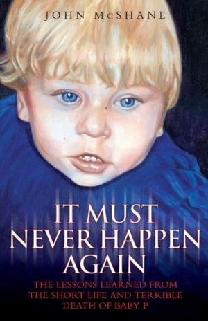 Baby P - It Must Never Happen Again