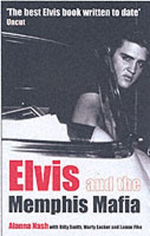 Elvis and the Memphis Mafia