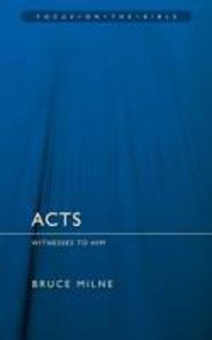 Acts: Witnesses to Him