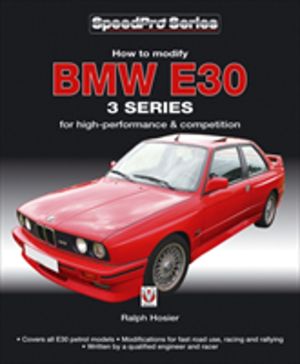 BMW E30 3 Series - How to Modify for High-Performance and Competition