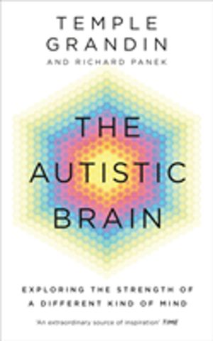 Autistic Brain - Exploring the Strength of a Different Kind of Mind