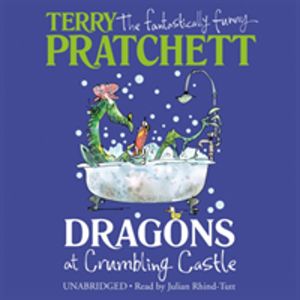 Dragons at Crumbling Castle - And Other Stories