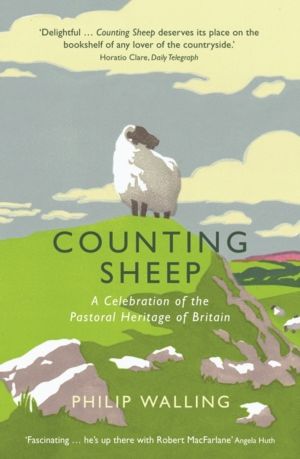 Counting Sheep - A Celebration of the Pastoral Heritage of Britain