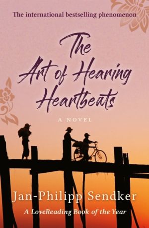 Art of Hearing Heartbeats - The Bestselling Global Sensation