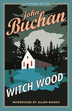 Witch Wood - Authorised Edition