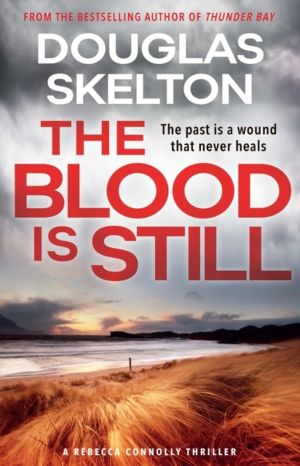 Blood is Still - A Rebecca Connolly Thriller