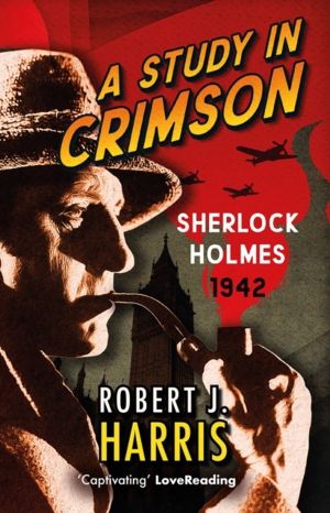 Study in Crimson - Sherlock Holmes: 1942