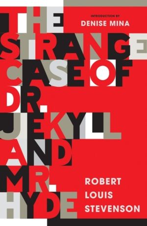 Strange Case of Dr Jekyll and Mr Hyde - New Edition of StevensonÔÇÖs Classi
