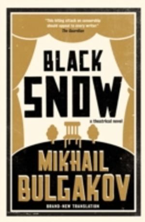 Black Snow: New Translation - Newly Translated and Annotated