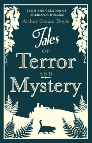 Tales of Terror and Mystery - Annotated Edition