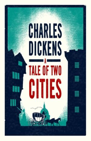 Tale of Two Cities - Annotated Edition (Alma Classics Evergreens)