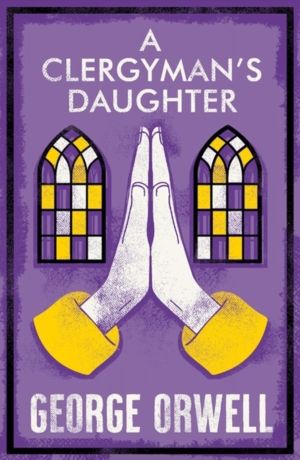 Clergyman's Daughter - Annotated Edition