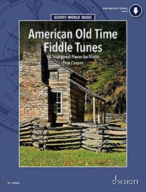 American Old Time Fiddle Tunes - 98 Traditional Pieces for Violin