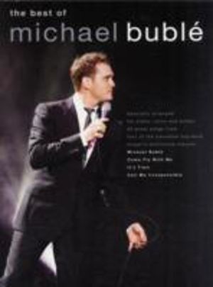Best of Michael Buble - Specially Arranged for Piano, Voice Guitar - 20 Son