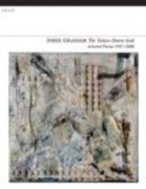 Taken-Down God - Selected Poems 1997-2008