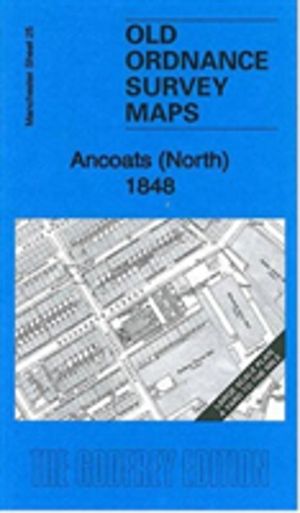 Ancoats (North) 1848 - Manchester Large Scale Sheet 25