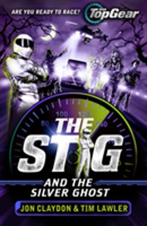 Stig and the Silver Ghost - A Top Gear book