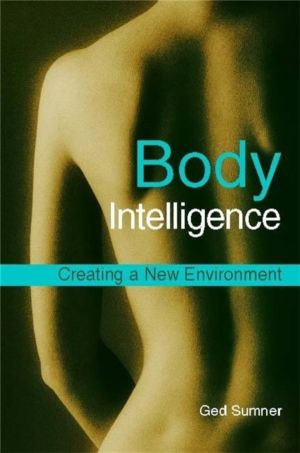 Body Intelligence - Creating a New Environment