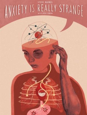 Anxiety is Really Strange - Graphic medicine
