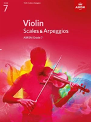 Violin Scales & Arpeggios, ABRSM Grade 7 - from 2012