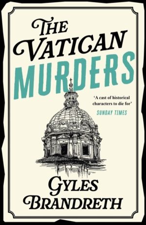 Vatican Murders - An utterly addictive historical cosy murder mystery