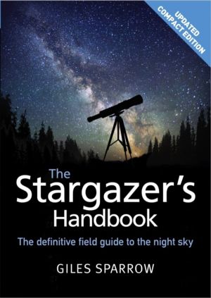 Stargazer's Handbook - An Atlas of the Night Sky