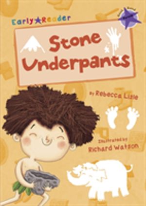 Stone Underpants - (Purple Early Reader)