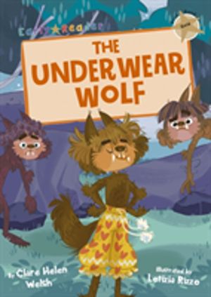 Underwear Wolf - (Gold Early Reader)