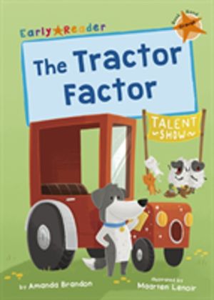 Tractor Factor - (Orange Early Reader)
