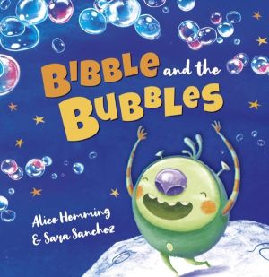 Bibble and the Bubbles