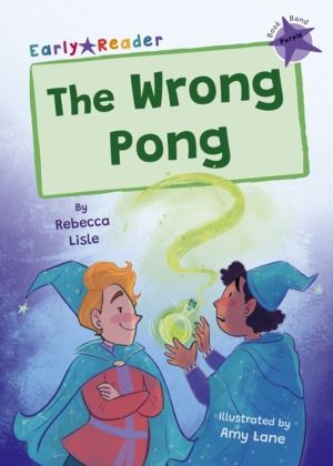Wrong Pong - (Purple Early Reader)