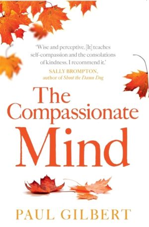 Compassionate Mind - 10th Anniversary Edition