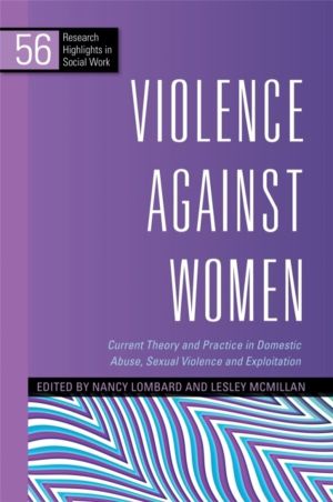Violence Against Women - Current Theory and Practice in Domestic Abuse, Sex