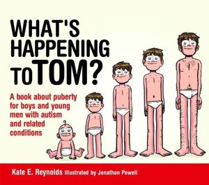 What's Happening to Tom? - A book about puberty for boys and young men with