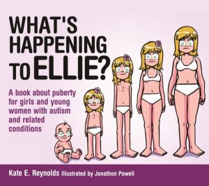 What's Happening to Ellie? - A book about puberty for girls and young women