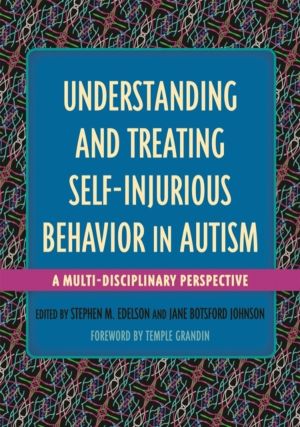 Understanding and Treating Self-Injurious Behavior in Autism - A Multi-Disc