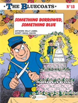 Bluecoats Vol. 13 - Something Borrowed, Something Blue
