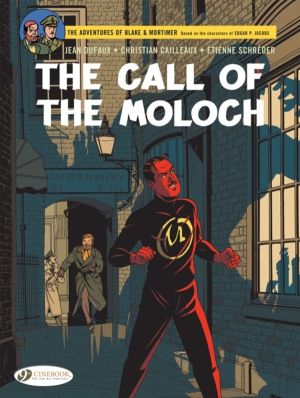 Blake & Mortimer Vol. 27: The Call of the Moloch - The Sequel to The Septim