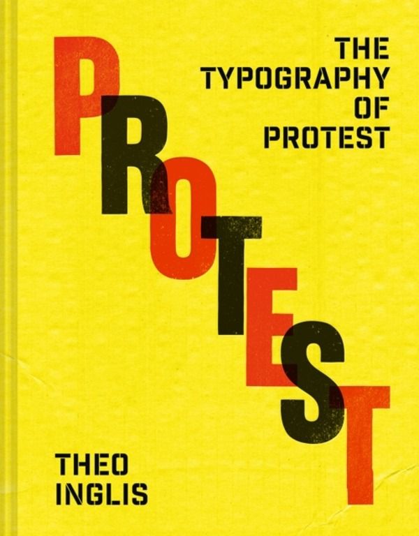 Typography of Protest - Revolution and rebellion in protest art