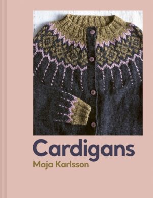 Cardigans - 20 knitting patterns for every season
