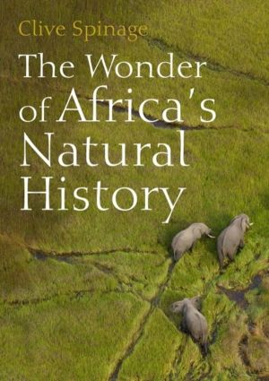Wonder of AfricaÔÇÖs Natural History