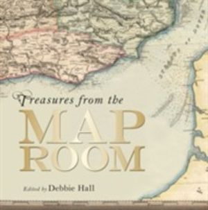 Treasures from the Map Room - A Journey through the Bodleian Collections
