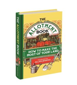 Allotment Book - How to Make the Most of Your Land