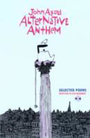 Alternative Anthem - Selected Poems