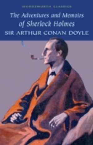 Adventures & Memoirs of Sherlock Holmes